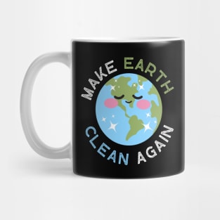 Make Earth Clean Again Mug